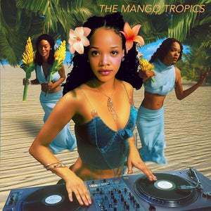 The Mango Tropics